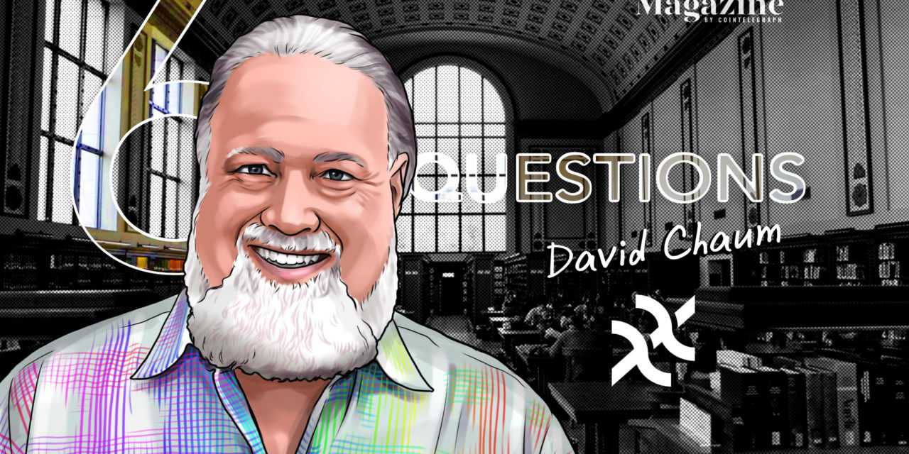 6 Questions for David Chaum of XX Network