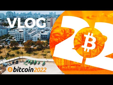 Konference Bitcoin 2022 – Miami – part 1/2 [VLOG]