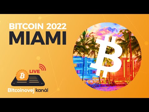 ?BK LIVE: Co přinesla konference Bitcoin 2022 v ?Miami?