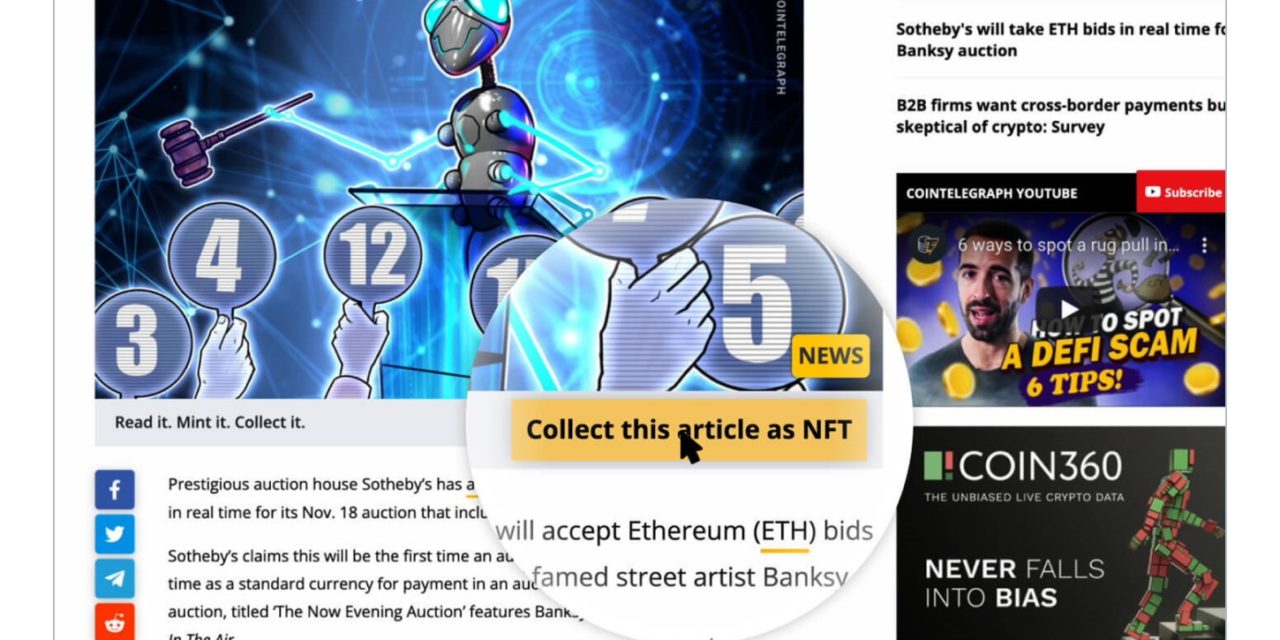 Turn Cointelegraph articles into NFTs — Early access for 500 readers