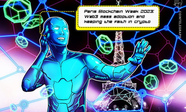Keeping the faith in crypto amid TradFi crisis: Paris Blockchain Week 2023