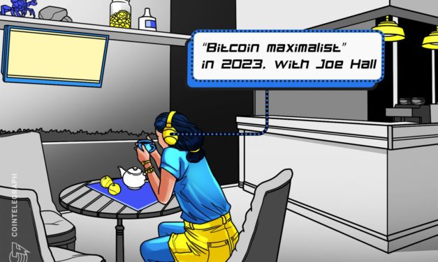 Bitcoin maximalism cool in 2023? Joe Hall shares his thoughts