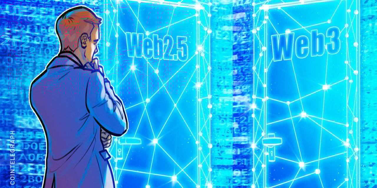Web3 threatened by Web2.5 and regulations, exec warns