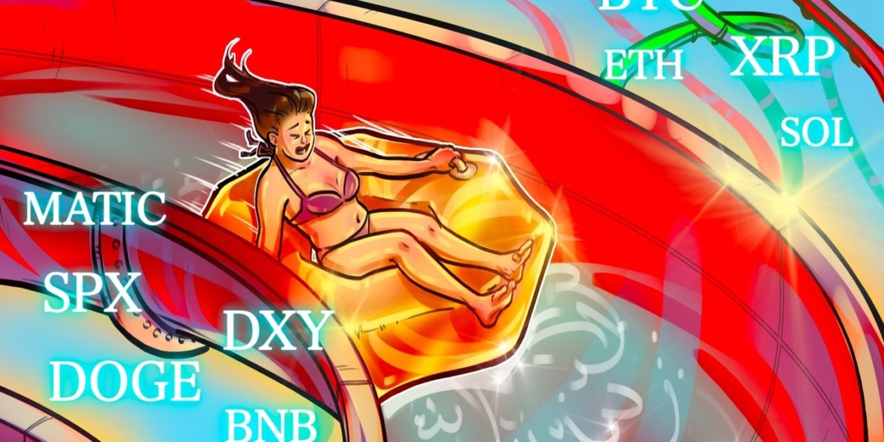 Price analysis 6/5: SPX, DXY, BTC, ETH, BNB, XRP, ADA, DOGE, SOL, MATIC