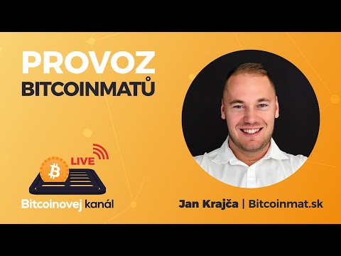🔴Provoz Bitcoinmatů | HOST: Jan Krajča – Bitcoinmat.sk