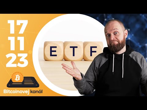 Kdy bude schváleno Bitcoinové ETF? 🏦 A kdy ETF na Ethereum a další altcoiny? 🪙 – CEx 17/11/2023