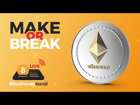 🔴Make or Break – zásadní týden pro Ethereum