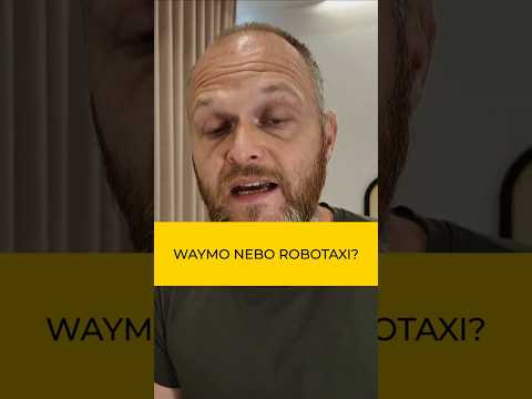 Waymo nebo robotaxi?
