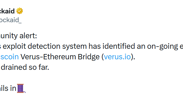 Verus Ethereum bridge reportedly exploited for $11.6M in latest DeFi attack