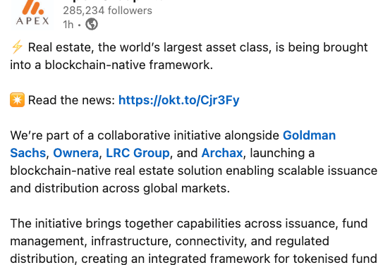 Apex, Archax join Goldman Sachs tokenized real estate fund project