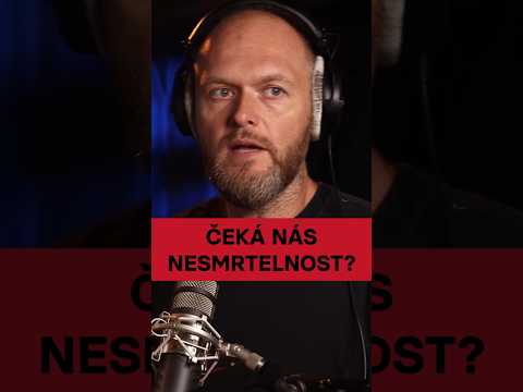 Čeká nás nesmrtelnost?